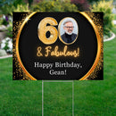 Yard Sign 24x18 (60 & Fabulous! w/Photo)