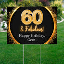 Yard Sign 24x18 (60 & Fabulous!)